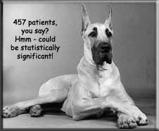 457 patients, you say?  Hmm - could be statistically significant!